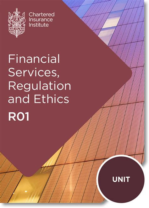 R01 Financial Services, Regulation and Ethics.